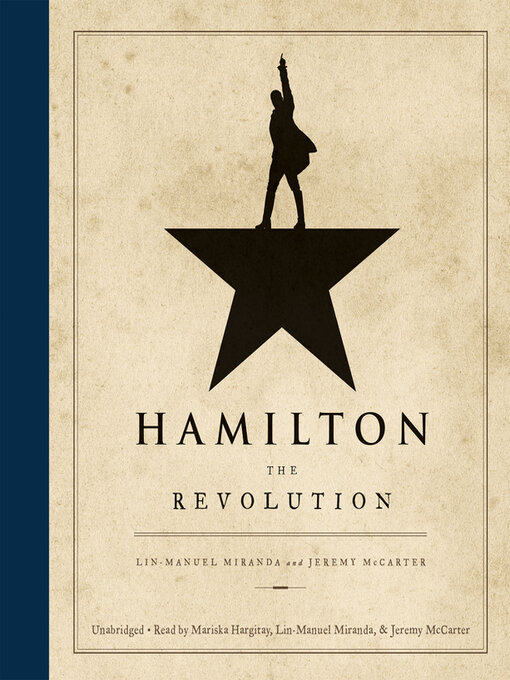 Lin-Manuel Miranda创作的Hamilton作品的详细信息 - 可供借阅